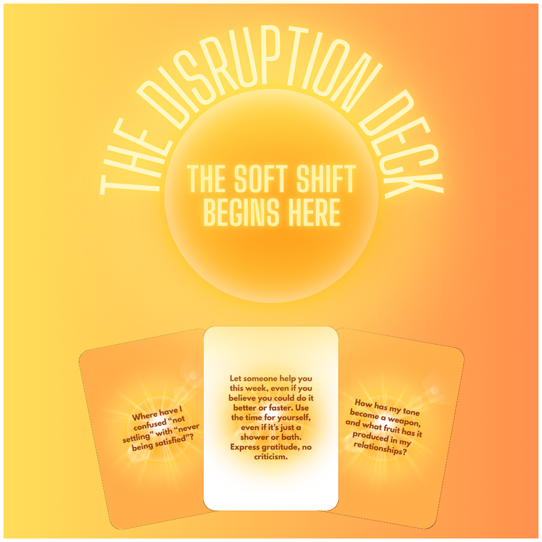 The Disruption Deck: The Soft Shift